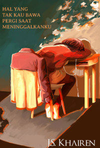 Image of Hal Yang Tak Kau Bawa Pergi Saat Meninggalkanku